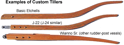 Some of our custom tiller designs